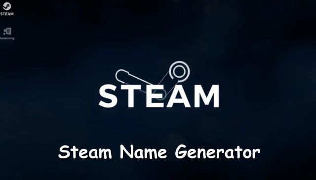 Steam Name Generator – Create Unique & Cool Gamertags Instantly
