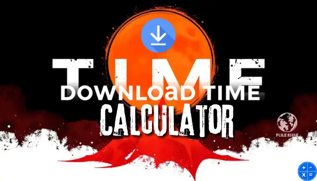 Download Time Calculator – Instantly Estimate File Transfer Duration