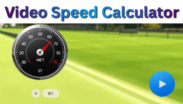 Video Speed Calculator